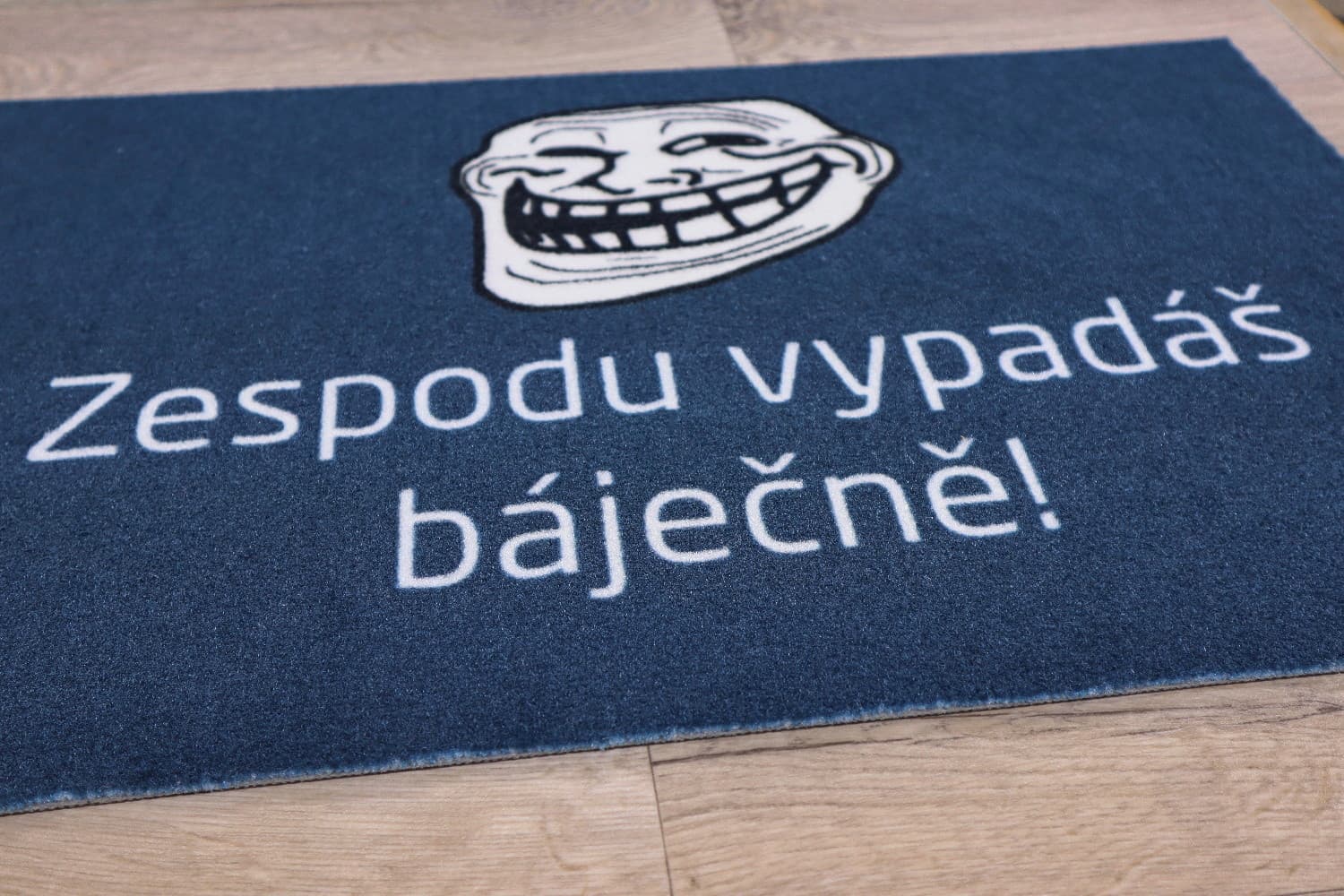 Rohožka Zespodu vypadáš báječně (Meme) 3