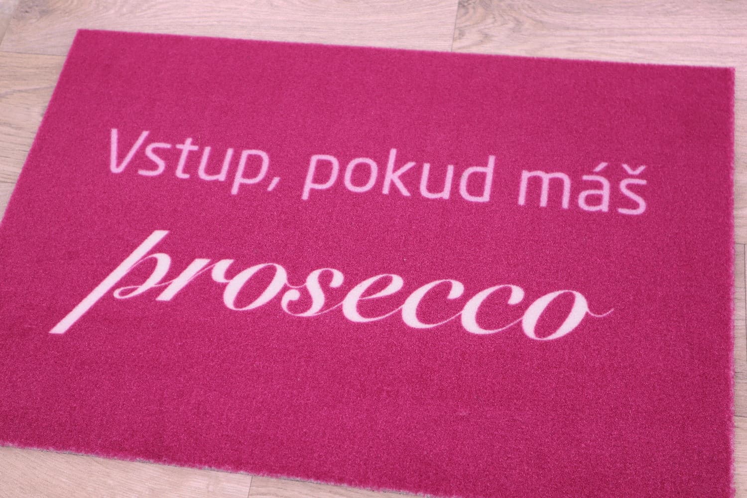 Rohožka Vstup pokud máš Prosecco 3
