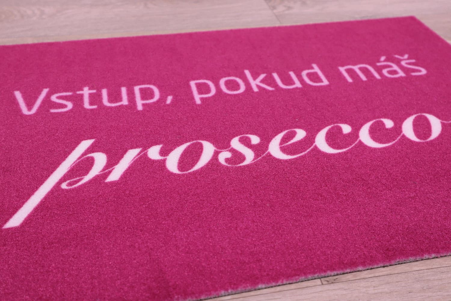 Rohožka Vstup pokud máš Prosecco 4