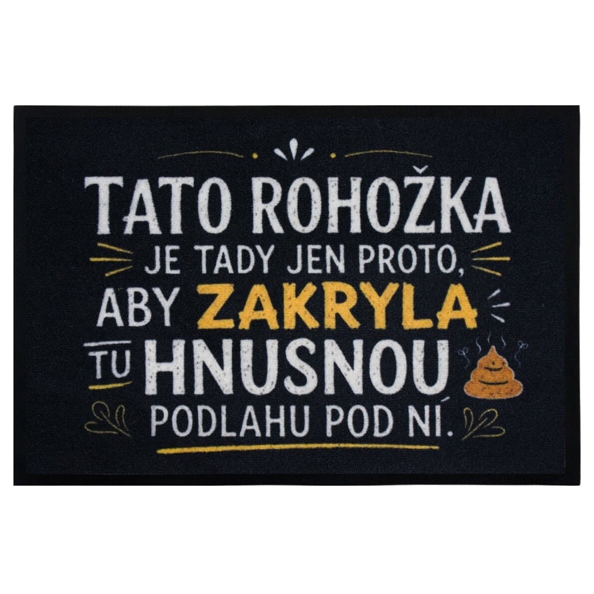 Rohožka Hnusná podlaha