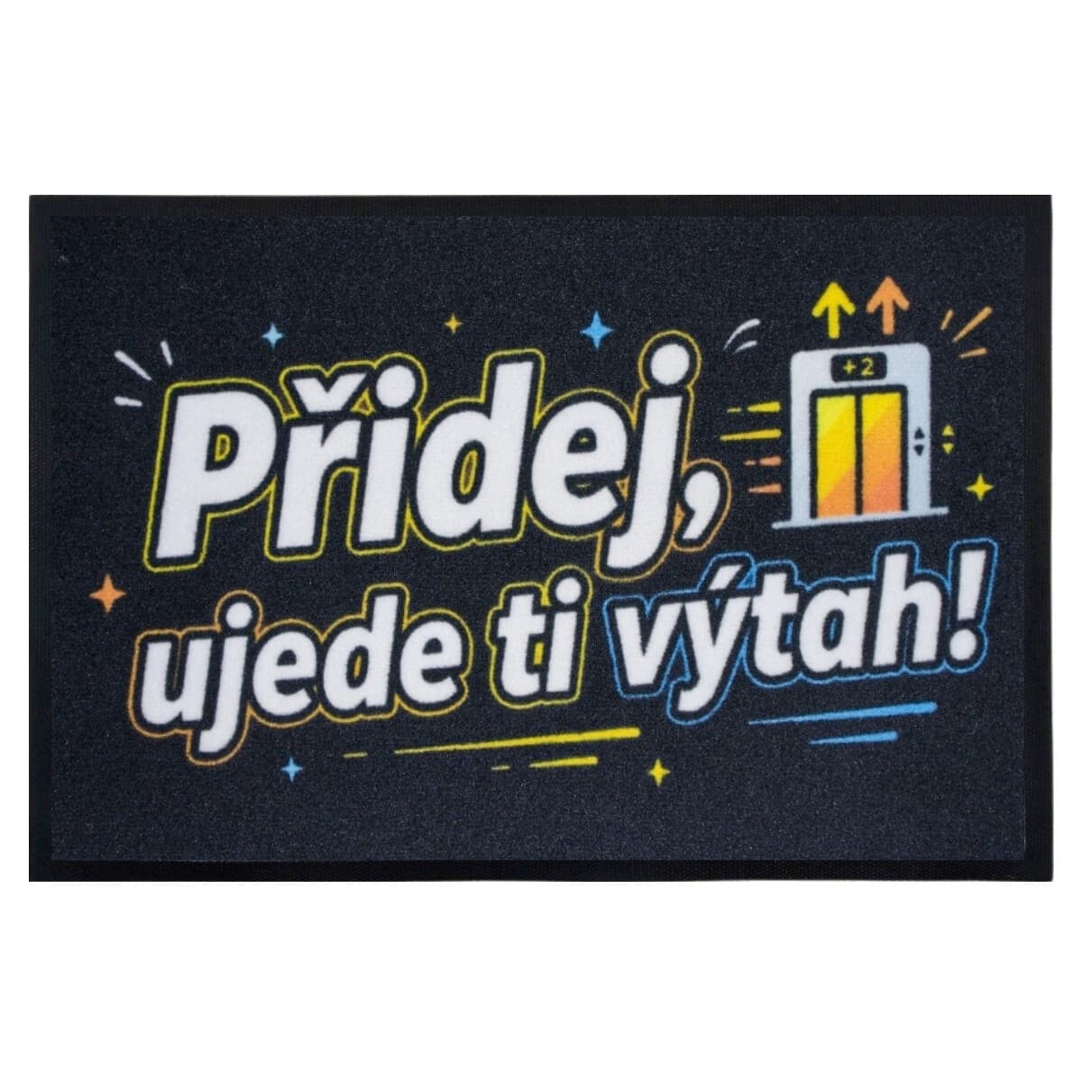 Rohožka Přidej, ujede ti výtah - na ven i na doma