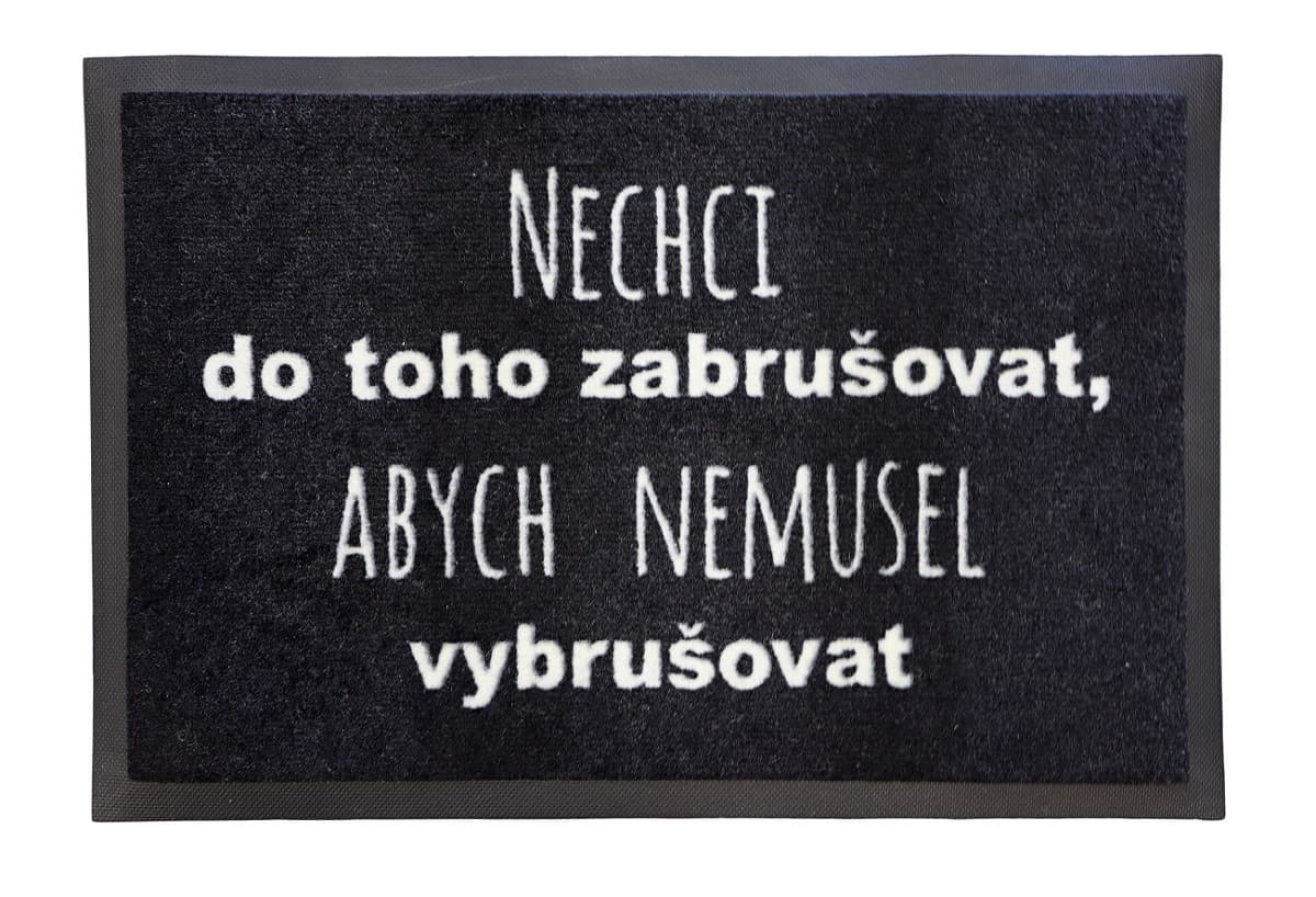 Rohožka Nechci zabrušovat - na ven i na doma